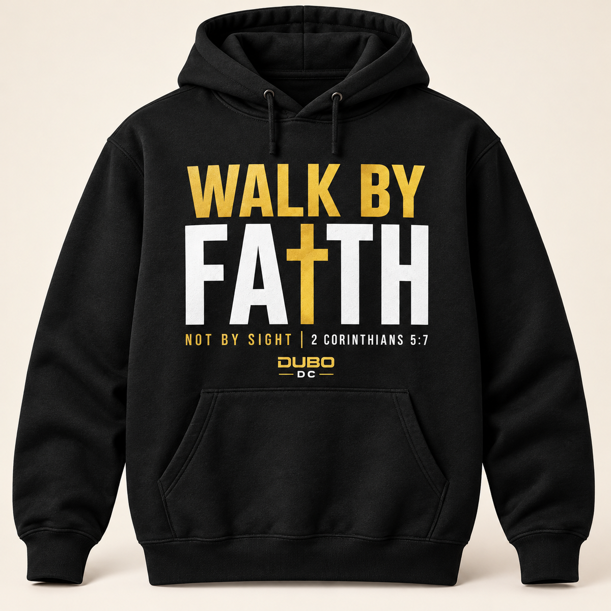 Walk By Faith Hoodie product mockup with the DuBo artwork on the garment